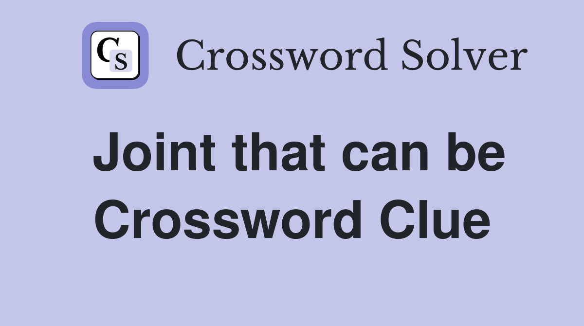 Joint that can be "flicked" - Crossword Clue Answers - Crossword Solver